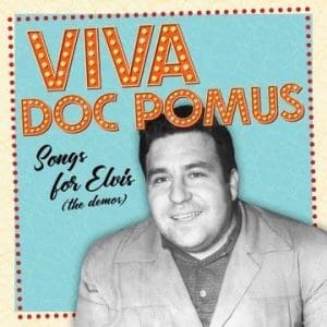 DOC POMUS Viva Doc Pomus: Songs For Elvis (the Demos) (Opaque Orange) 2LP (Rsd 2025)