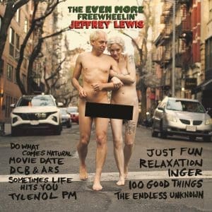JEFFREY LEWIS The Even More Freewheelin' Jeffrey Lewis CD