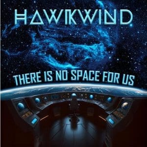 HAWKWIND There Is No Space For Us CD