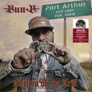 BUN B Return of the Trill (pic disc) (Rsd 2025)