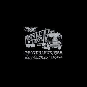 ROYAL TRUX Provenance: The Demo Tape (1988) (Rsd 2025)