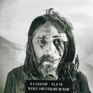 DEERHOOF Noble and Godlike in Ruin CD