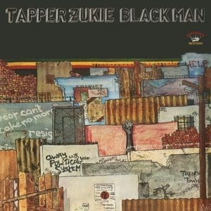 TAPPER ZUKIE Black Man