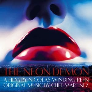 CLIFF MARTINEZ The Neon Demon - Original Motion Picture Soundtrack (Limited Pink Splatter Edition) 2LP