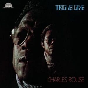 CHARLES ROUSE Two Is One  (Strata East x Mack Avenue)