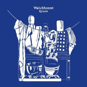 WATCHHOUSE Rituals CD
