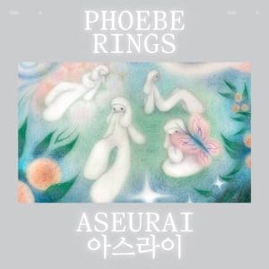 PHOEBE RINGS Aseurai CD