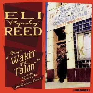 ELI "PAPERBOY" REED Sings Walkin' And Talkin' And Other Smash Hits! (20th Anniversary Deluxe Edition) CD