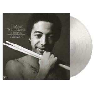 THE NEW TONY WILLIAMS LIFETIME Believe It (Crystal Clear)