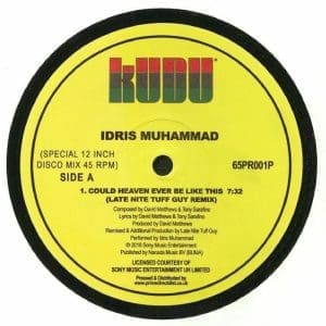 IDRIS MUHAMMAD Could Heaven Ever Be Like This (Late Nite Tuff Guy Remix) 12"