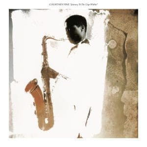 COURTNEY PINE Journey To The Urge Within