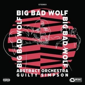 ABSTRACT ORCHESTRA & GUILTY SIMPSON Big Bad Wolf 7"