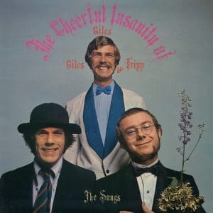 GILES, GILES & FRIPP The Cheerful Insanity Of Giles, Giles & Fripp CD