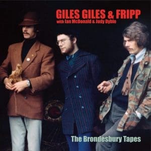 GILES, GILES & FRIPP The Brondesbury Tapes CD