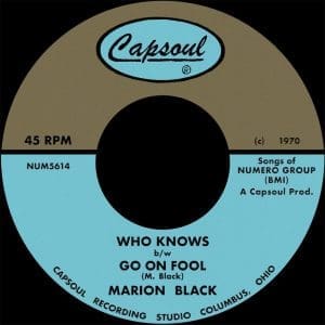 MARION BLACK Go On Fool b/w Who Knows 7"