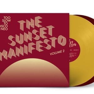 VA Too Slow To Disco Neo: The Sunset Manifesto - Volume 2 (Yellow & Oxblood Coloured) 2LP