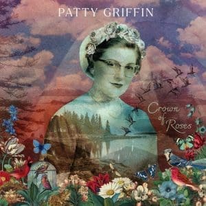 PATTY GRIFFIN Crown of Roses CD