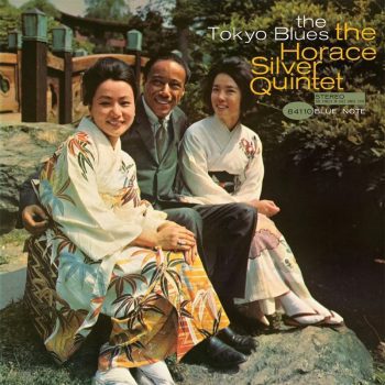 THE HORACE SILVER QUINTET The Tokyo Blues (Tone Poet)