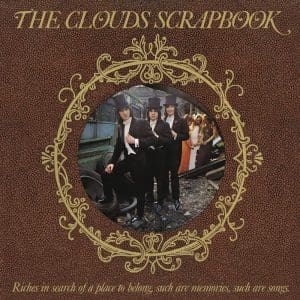 CLOUDS The Clouds Scrapbook
