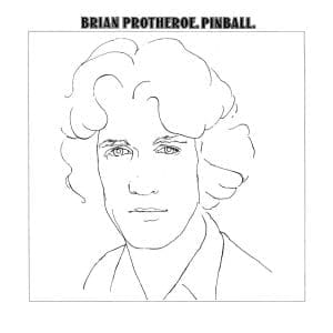 BRIAN PROTHEROE Pinball