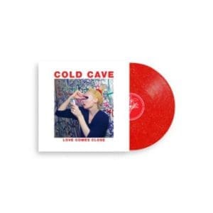 COLD CAVE Love Comes Close (Ruby Red Glitter)