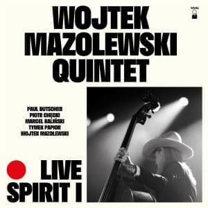 WOJTEK MAZOLEWSKI QUINTET Live Spirit I 2LP