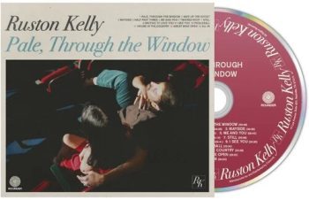 RUSTON KELLY Pale, Through The Window CD