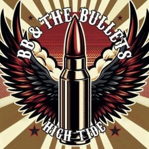 BB & THE BULLETS High Tide CD