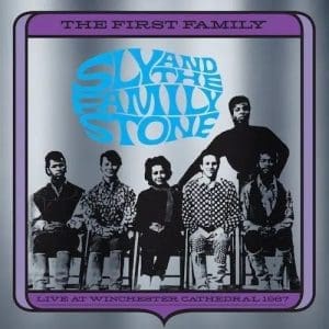 SLY & THE FAMILY STONE Sly And The Family Stone - The First Family: Live At The Winchester Cathedral 1967