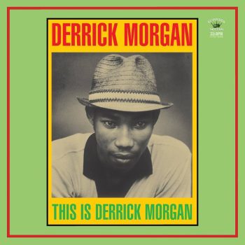 DERRICK MORGAN This Is Derrick Morgan