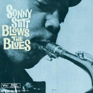SONNY STITT Blows the Blues (Verve Acoustic Sounds Series)