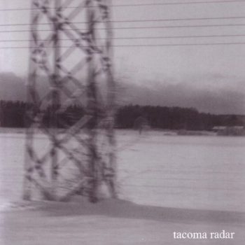 TACOMA RADAR No One Waved Goodbye