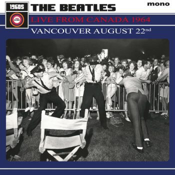 THE BEATLES Live From Canada 1964 - Vancouver August 22nd