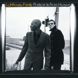 LIGHTHOUSE FAMILY Postcards From Heaven