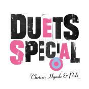 CHRISSIE HYNDE & PALS Duets Special (Ltd Recycled)