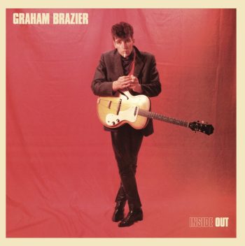 GRAHAM BRAZIER Inside Out