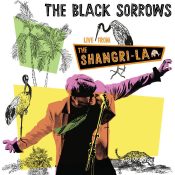 THE BLACK SORROWS Live From The Shangri La CD