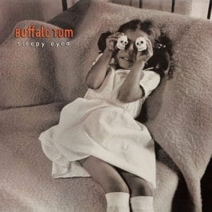 BUFFALO TOM Sleepy Eyed (30th Anniversary) 2LP