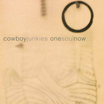 COWBOY JUNKIES One Soul Now (Yellow Marble)