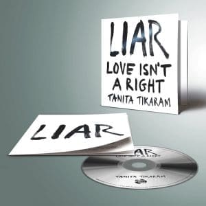 TANITA TIKARAM Liar (Love Isn't A Right) CD