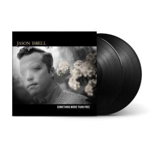 JASON ISBELL Something More Than Free (10 Year Anniversary Edition) 2LP