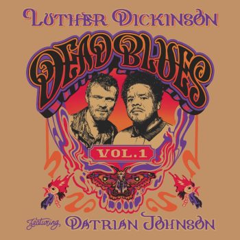 LUTHER DICKINSON Dead Blues Volume 1 CD