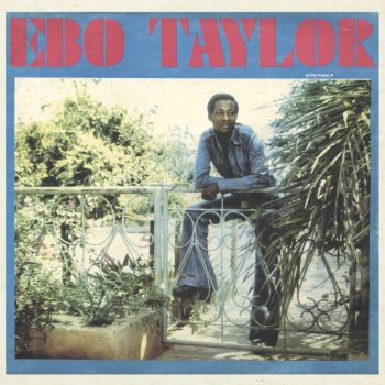 EBO TAYLOR Ebo Taylor
