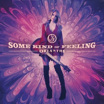ORIANTHI Some Kind of Feeling