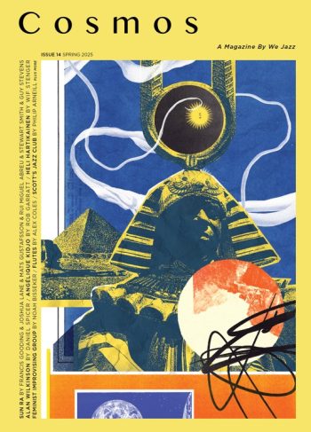 WE JAZZ MAGAZINE Spring 2025 - Cosmos for Sun Ra (Mag)