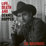 THE WATERBOYS Life, Death and Dennis Hopper CD