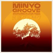 VA Minyo Groove 1963-1979 Japan Meets Latin, Rock, Rare Groove & Funky Vibes (Selected by DJ Yoshizawa Dynamite) 2LP