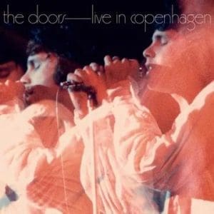 THE DOORS Live In Copenhagen 1968 2LP (Ltd Clear) (RSDBF25)