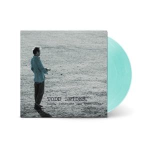 TODD SNIDER High, Lonesome, and Then Some (Sea Glass Blue)