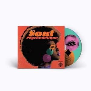 VA Soul Psychédélique (The Sounds of Psychedelic Soul & Funk 1967-2024) CD